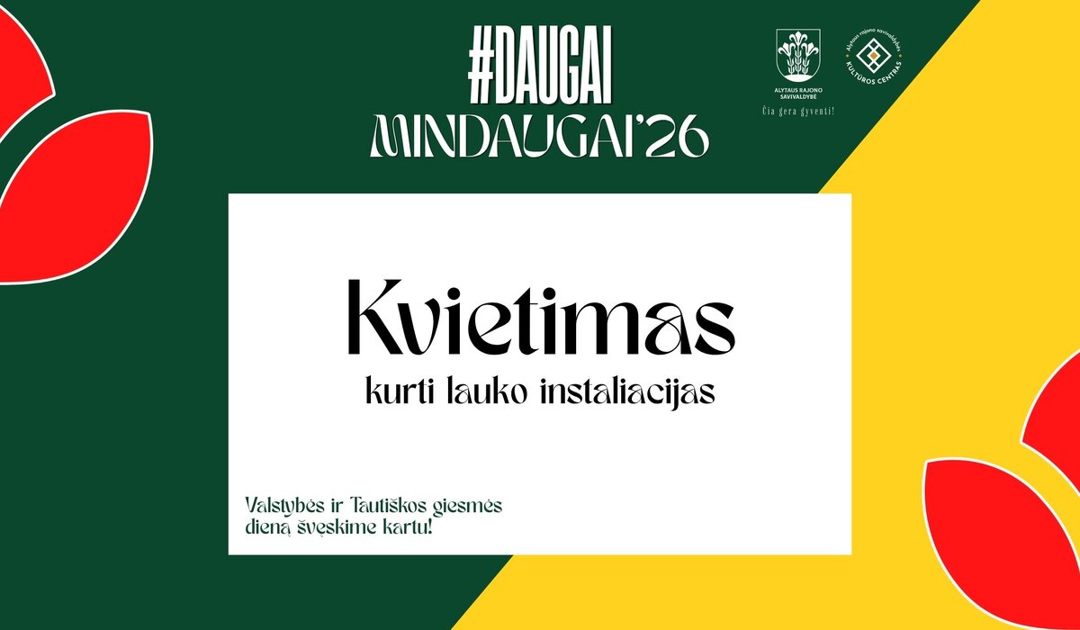 Kviečiame kurti lauko instaliacijas!